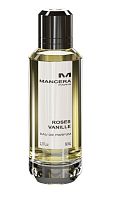 MANCERA Roses Vanille EDP 60,120 ml - парфюмерная вода