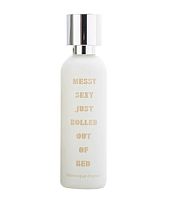 What We Do Is Secret Messy Sexy Just Rolled Out Of Bed EDP парфюм. вода