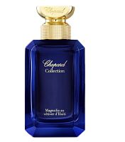 Chopard Magnolia Au Vetiver Du Haiti парфюмерная вода