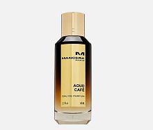 MANCERA Aoud Cafe EDP 60 ml - парфюмерная вода 