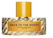 VILHELM PARFUMERIE Back To The Roots EDP 20,30,50,100 ml - парфюмерная вода